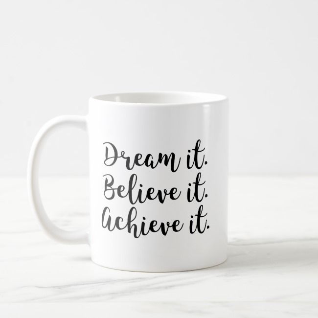 Mug Printing | Dream It, Believe It, Achieve It. Coffee Mug | Lahore Printers