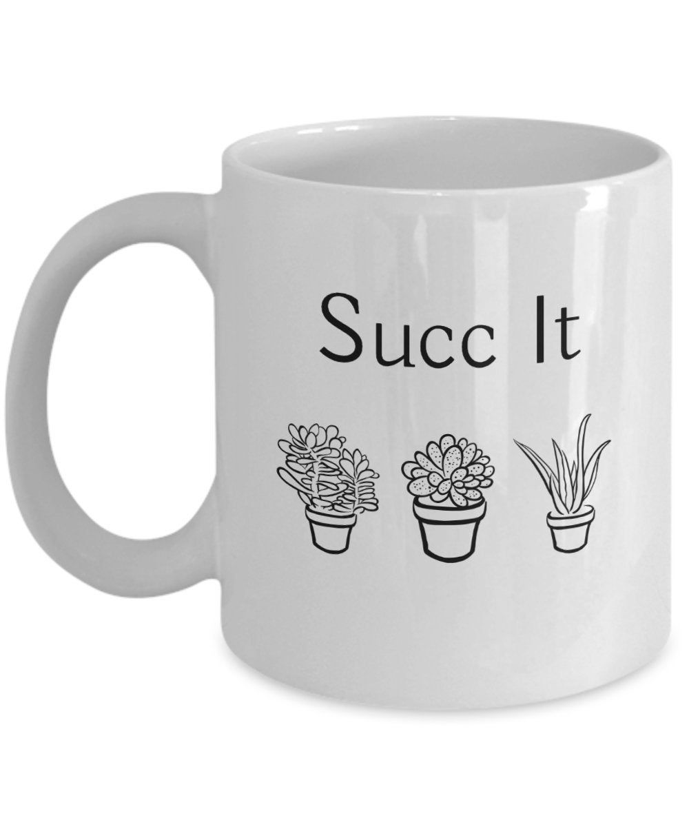 Mug Printing | Gardener Gifts Mugs With Puns Succ It Coffee Mug For Plant Lovers | Lahore Printers