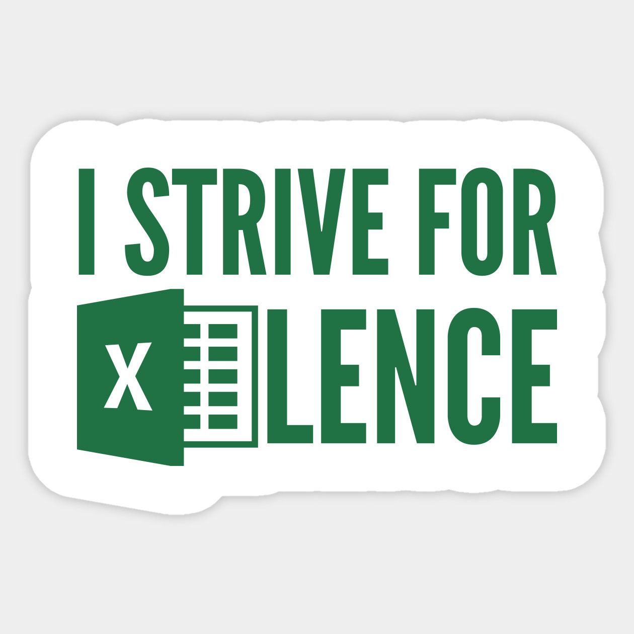 Mug Printing | I Strive For Excellence Sticker | Lahore Printers 